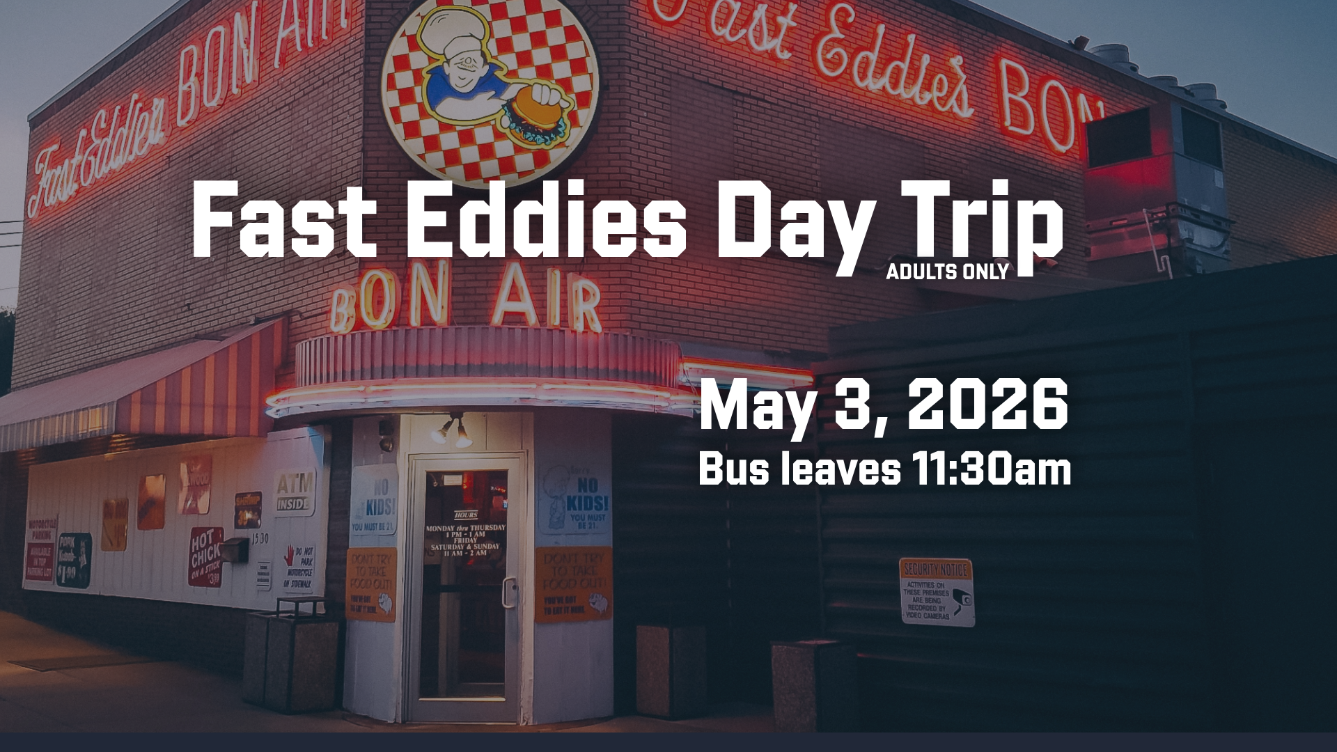 Fast Eddies Day Trip